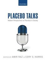 Placebo Talks: Modern Perspectives On Placebos In Society