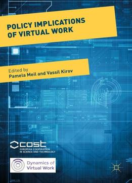 Policy Implications Of Virtual Work