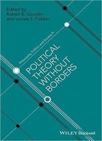 Political Theory Without Borders