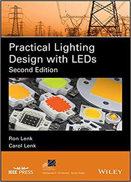 Practical Lighting Design With Leds, 2nd Edition
