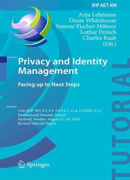 Privacy And Identity Management. Facing Up To Next Steps