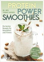 Protein-Power-Smoothies: Die Besten Rezepte Für Gesundheit Und Fitness