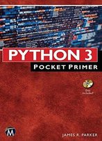 Python3 Pocket Primer (Pocket Primer Series)