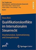 Qualifikationskonflikte Im Internationalen Steuerrecht