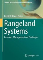 Rangeland Systems: Processes, Management And Challenges