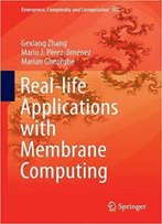 Real-Life Applications With Membrane Computing