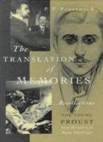 Recollections Of The Young Proust