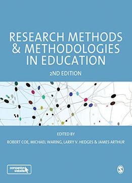 Research Methods And Methodologies In Education