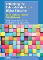 Rethinking The Public-Private Mix In Higher Education: Global Trends And National Policy Challenges