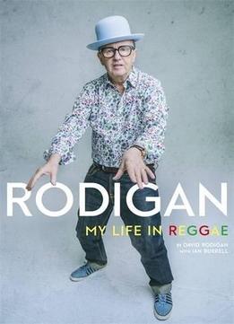 Rodigan: My Life In Reggae