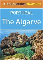 Rough Guide Snapshot Portugal: The Algarve