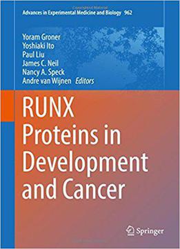 Runx Proteins In Development And Cancer