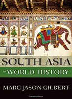South Asia In World History