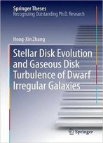 Stellar Disk Evolution And Gaseous Disk Turbulence Of Dwarf Irregular Galaxies