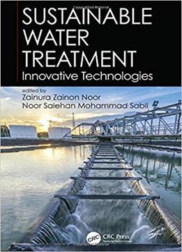 Sustainable Water Treatment: Innovative Technologies