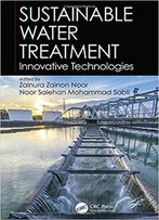 Sustainable Water Treatment: Innovative Technologies
