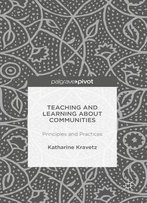 Teaching And Learning About Communities: Principles And Practices