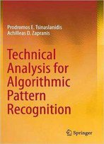 Technical Analysis For Algorithmic Pattern Recognition