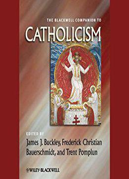 The Blackwell Companion To Catholicism [audiobook]