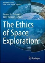 The Ethics Of Space Exploration