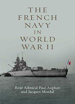 The French Navy In World War Ii