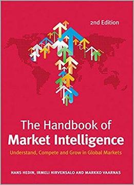 The Handbook Of Market Intelligence, 2nd Edition
