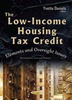 The Low-Income Housing Tax Credit : Elements And Oversight Issues