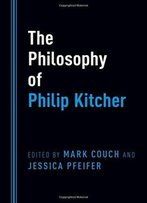 The Philosophy Of Philip Kitcher