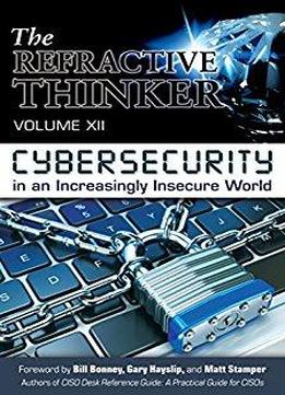 The Refractive Thinker®: Vol Xii: Cybersecurity: Chapter 8: The Impacts Of Integrity And Ethics On Cybersecurity