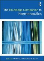 The Routledge Companion To Hermeneutics