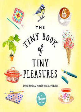 The Tiny Book Of Tiny Pleasures (flow)