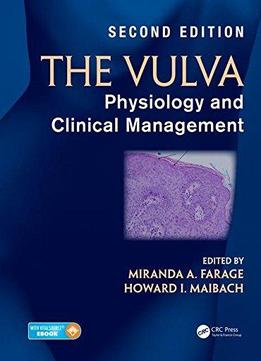 The Vulva: Physiology And Clinical Management, Second Edition