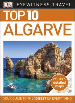 Top 10 Algarve (eyewitness Top 10 Travel Guides)