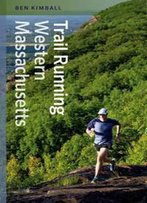 Trail Running Western Massachusetts
