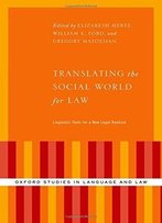 Translating The Social World For Law: Linguistic Tools For A New Legal Realism