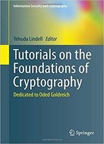 Tutorials On The Foundations Of Cryptography