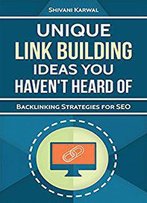 Unique Off-Page Seo Link Building Ideas You Haven't Heard Of: Backlinking Strategies For Search Engine Optimization