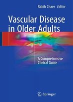 Vascular Disease In Older Adults: A Comprehensive Clinical Guide