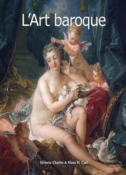 Victoria Charles, Klaus H. Carl, L'art Baroque