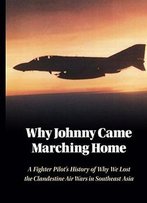 Why Johnny Came Marching Home