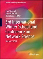 3rd International Winter School And Conference On Network Science: Netsci-X 2017
