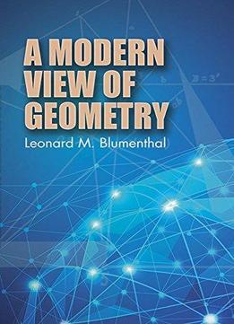 A Modern View Of Geometry