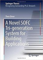 A Novel Sofc Tri-Generation System For Building Applications