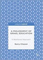 A Philosophy Of Israel Education: A Relational Approach