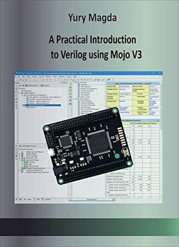 A Practical Introduction To Verilog Using Mojo V3
