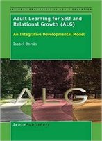 Adult Learning For Self And Relational Growth (Alg)