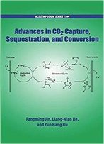 Advances In Co2 Capture, Sequestration, And Conversion