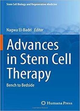 Advances In Stem Cell Therapy: Bench To Bedside