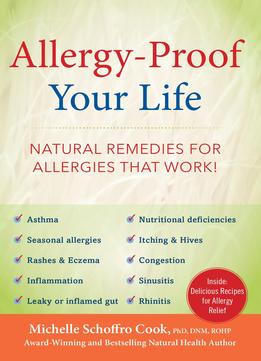 Allergy-proof Your Life: Natural Remedies For Allergies That Work!