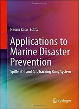 Applications To Marine Disaster Prevention